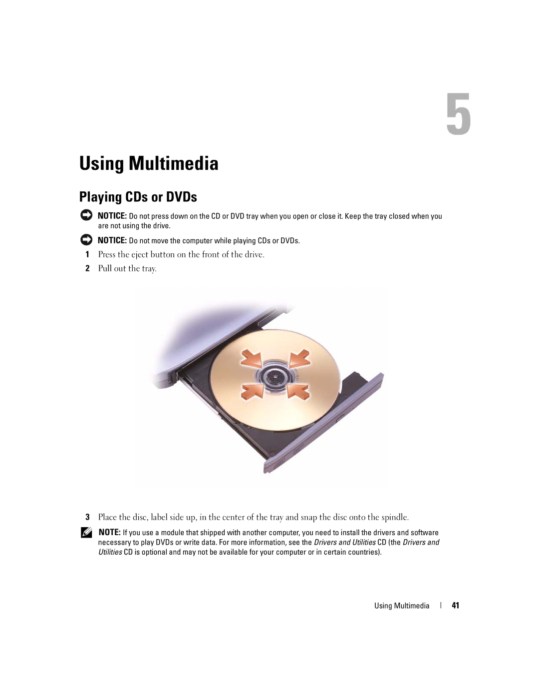 Dell UY691 manual Using Multimedia, Playing CDs or DVDs 