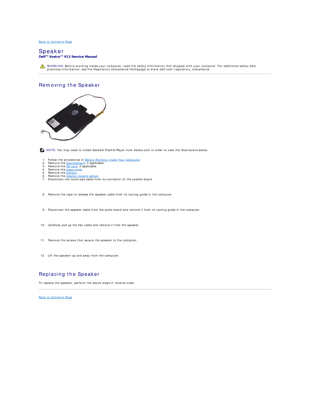 Dell V13 specifications Removing the Speaker, Replacing the Speaker 