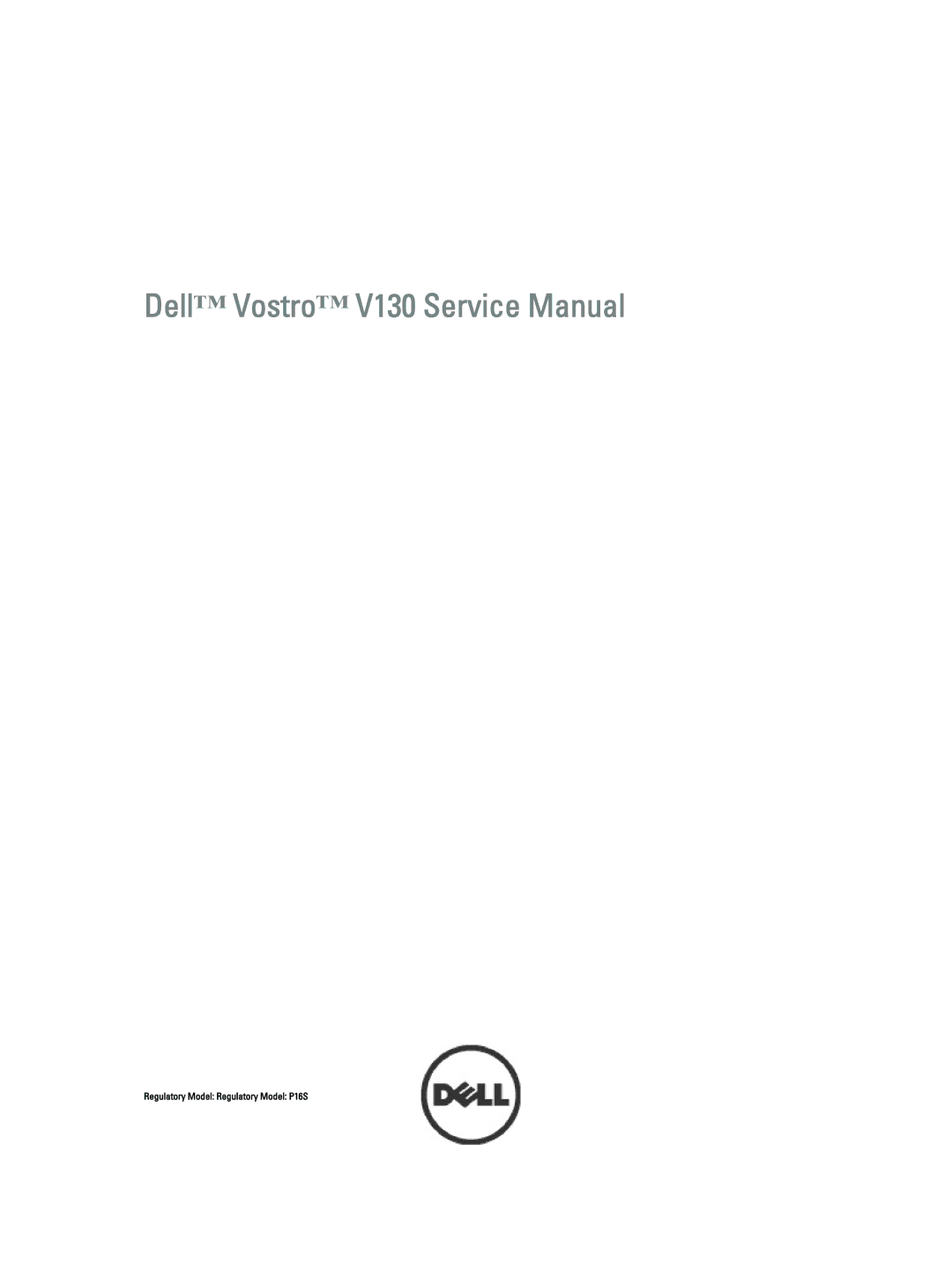 Dell V130 service manual Regulatory Model Regulatory Model P16S 