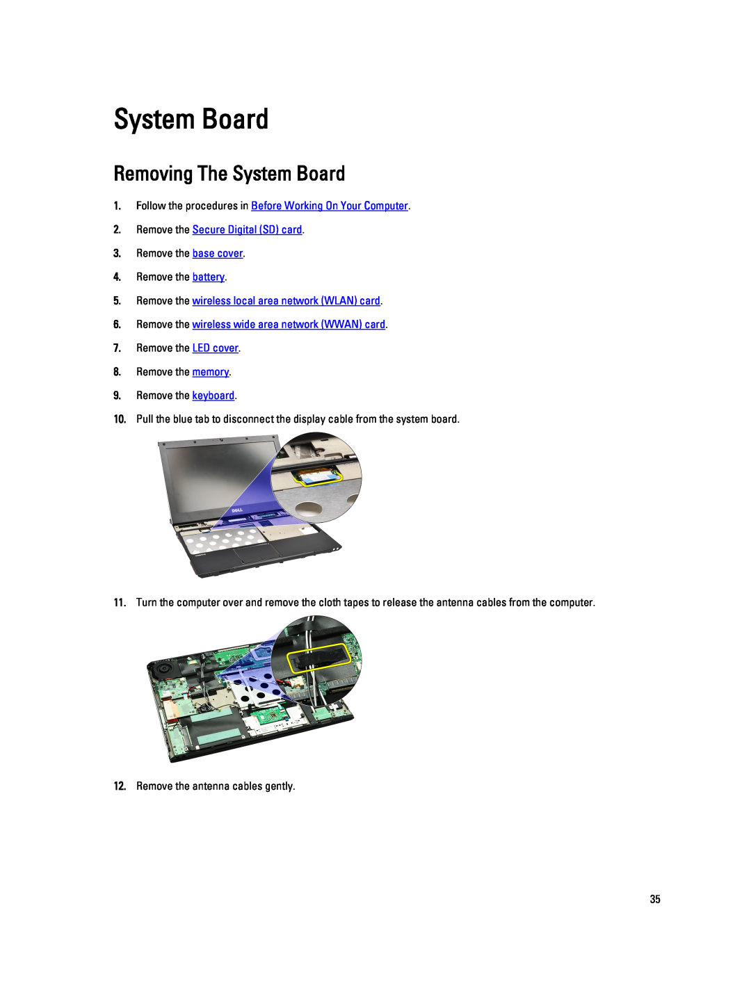 Dell V130 service manual Removing The System Board, Follow the procedures in Before Working On Your Computer 