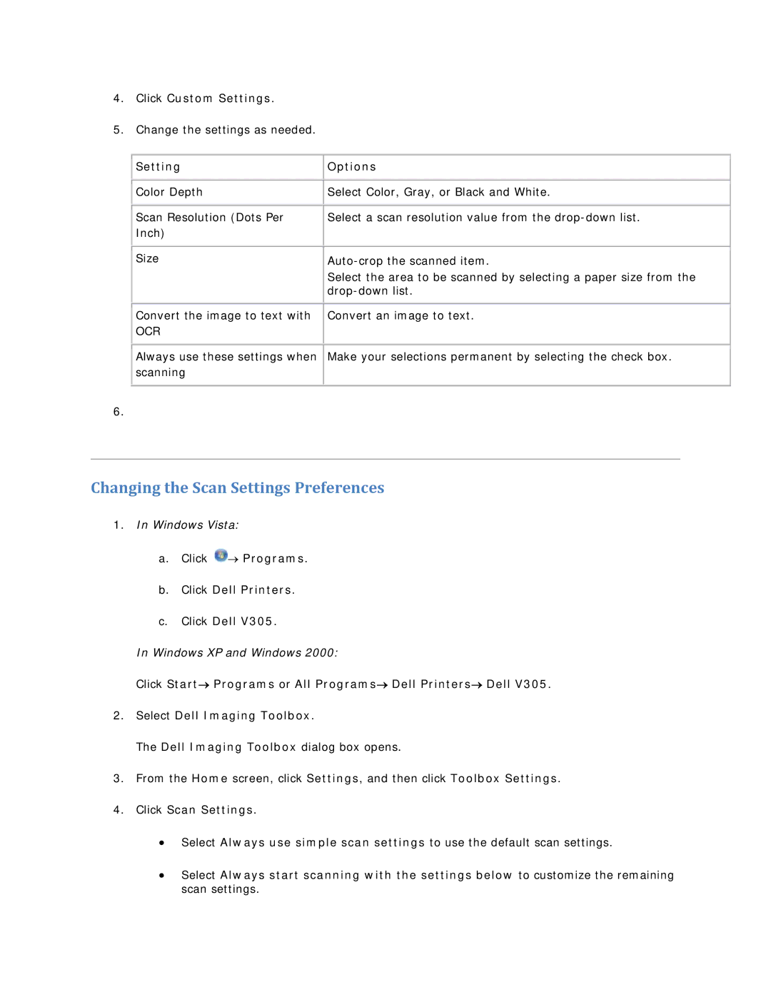 Dell V305 owner manual Changing the Scan Settings Preferences, Click Custom Settings, Setting Options, Click Scan Settings 