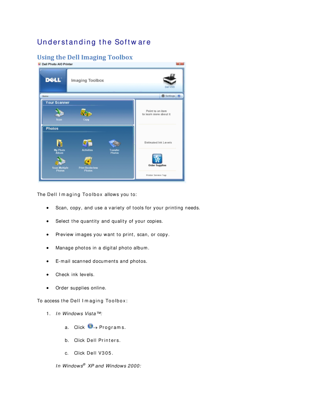 Dell V305 owner manual Understanding the Software, Using the Dell Imaging Toolbox, Dell Imaging Toolbox allows you to 