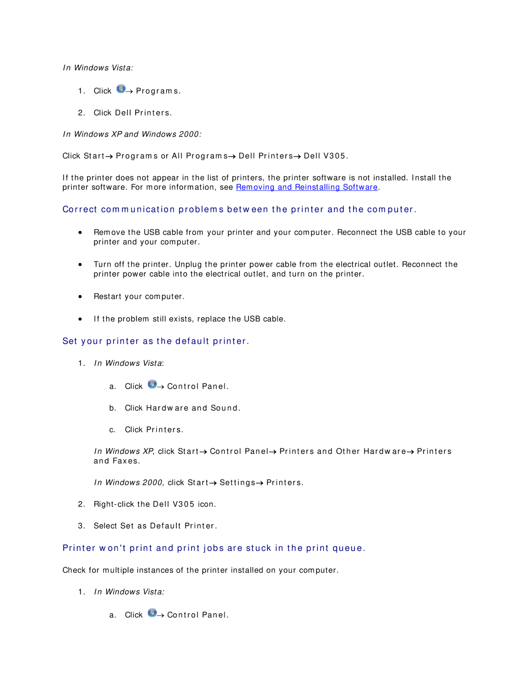 Dell V305 Click Start→ Programs or All Programs→ Dell Printers→ Dell, Select Set as Default Printer, Click → Control Panel 