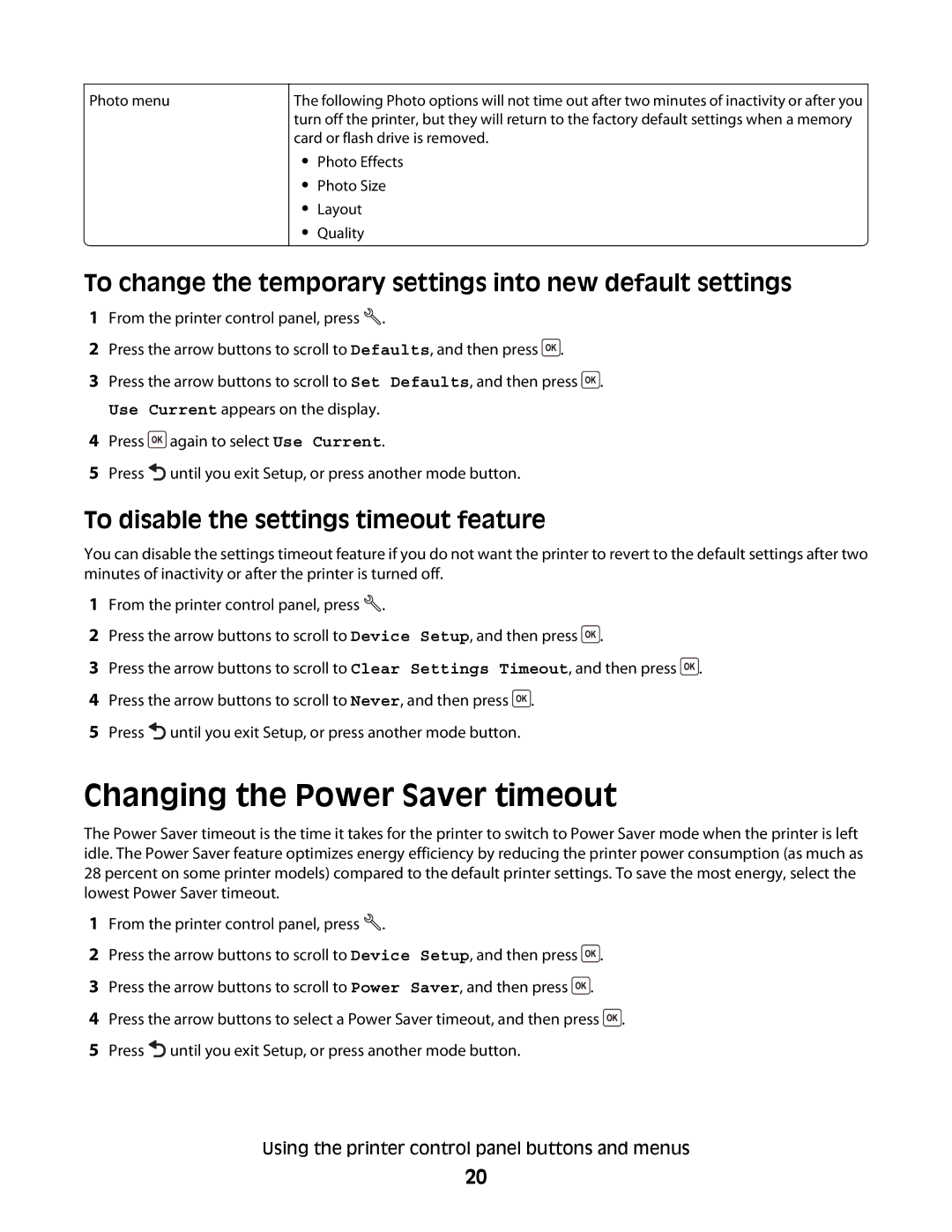 Dell V310 manual Changing the Power Saver timeout, To change the temporary settings into new default settings 