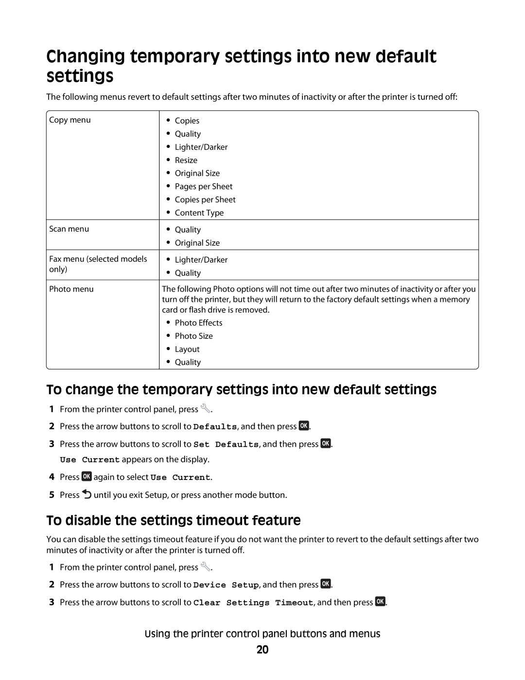 Dell V515W, 6dw, 2dw, 4443 Changing temporary settings into new default settings, To disable the settings timeout feature 