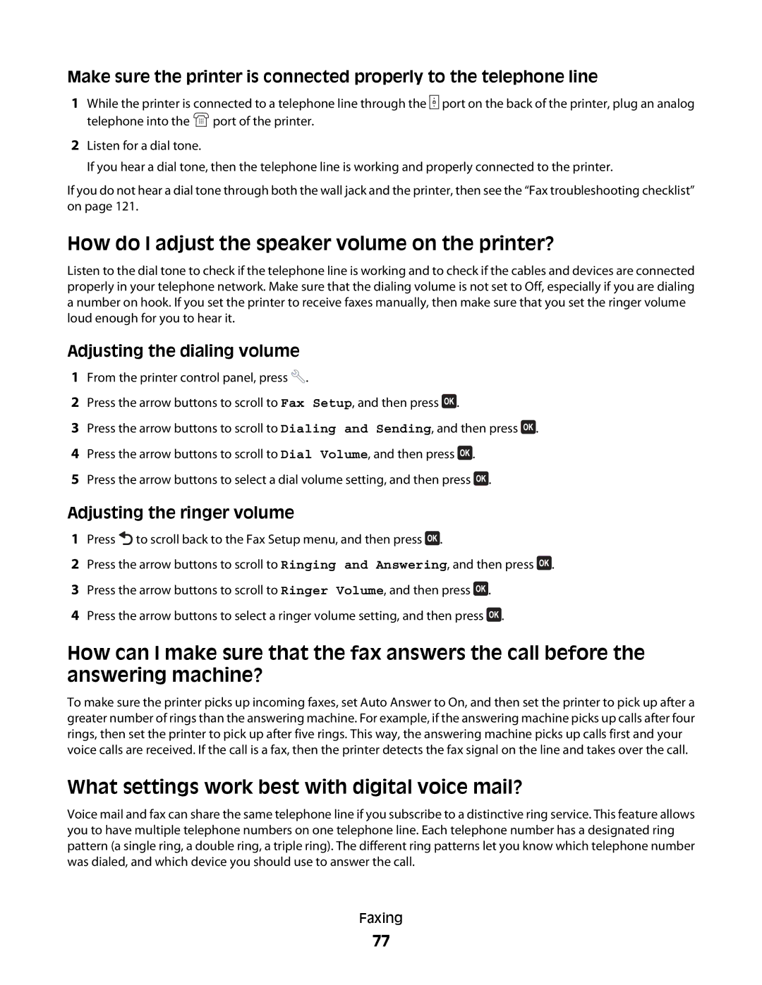 Dell 1dw, V715W, 5dw How do I adjust the speaker volume on the printer?, What settings work best with digital voice mail? 