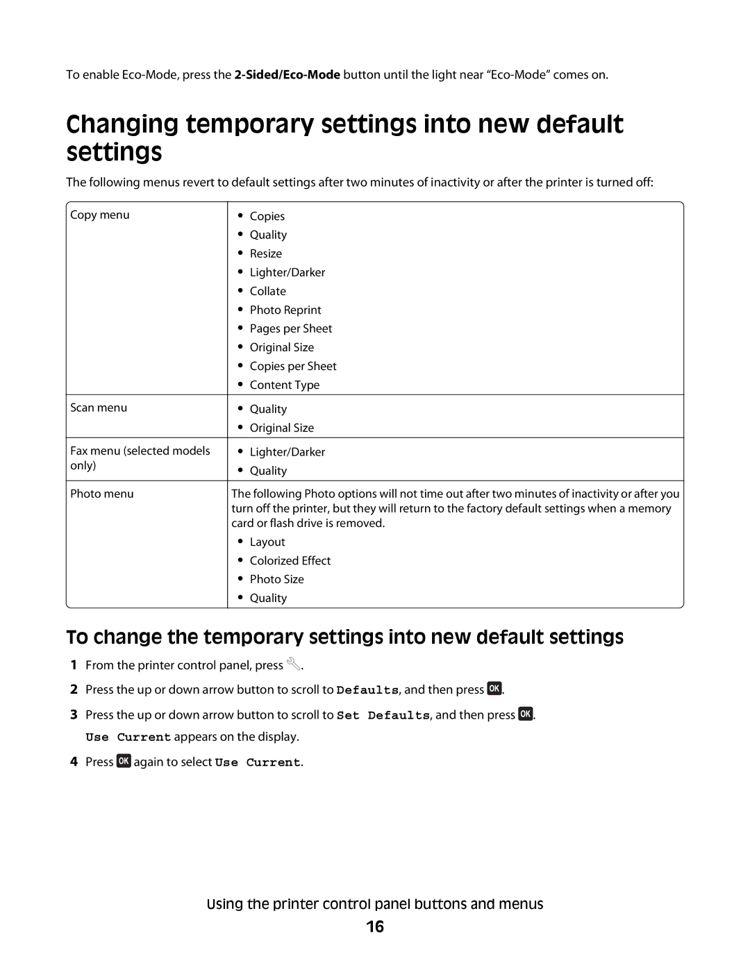 Dell V715W manual Changing temporary settings into new default settings 