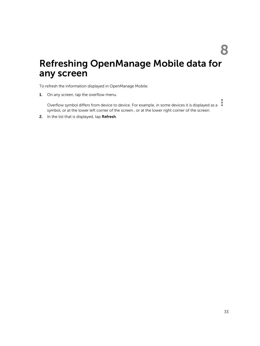 Dell Version 1.2 manual Refreshing OpenManage Mobile data for any screen 