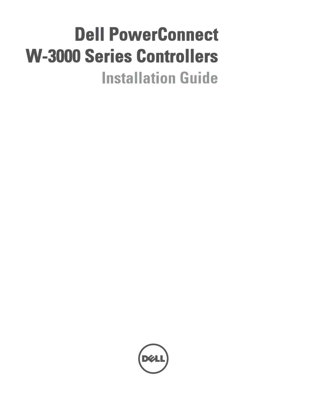 Dell W-3000 manual Installation Guide 