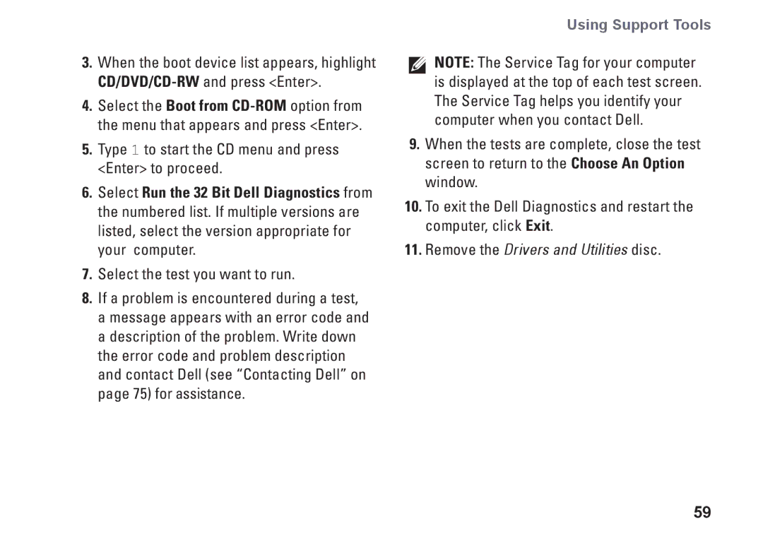 Dell W01C001, W01C002 setup guide Remove the Drivers and Utilities disc 