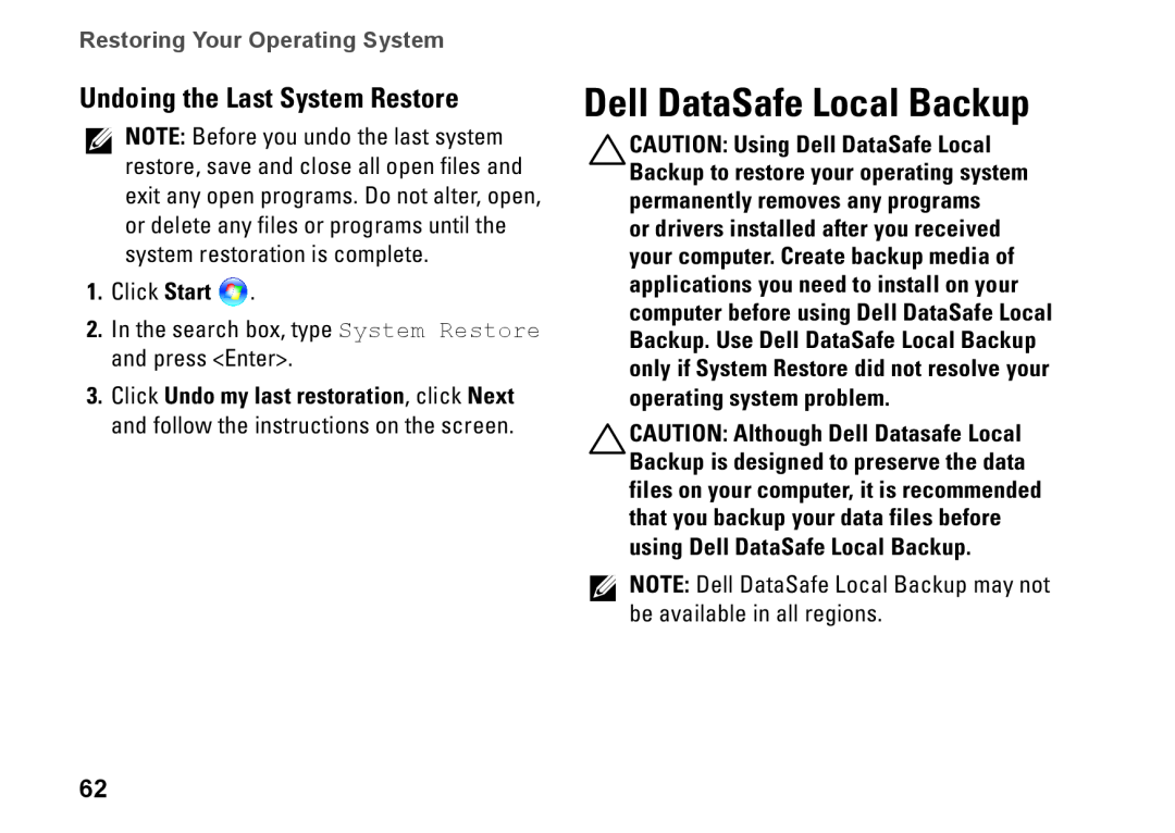Dell W01C002, W01C001 Dell DataSafe Local Backup, Undoing the Last System Restore, Restoring Your Operating System 