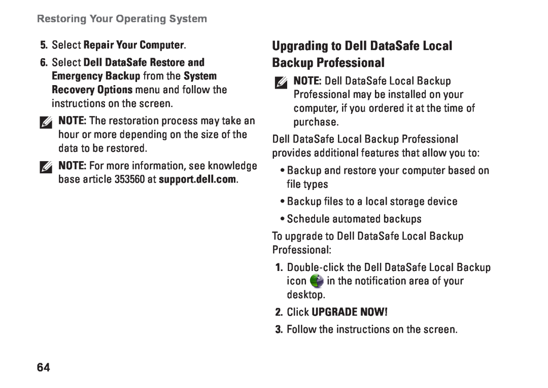 Dell W01C002, W01C001 Upgrading to Dell DataSafe Local Backup Professional, Select Repair Your Computer, Click Upgrade Now 
