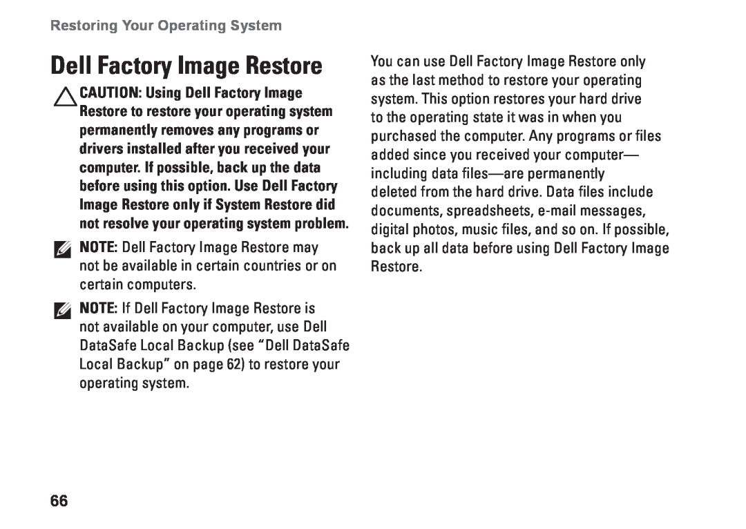 Dell W01C002, W01C001 setup guide Dell Factory Image Restore, Restoring Your Operating System 