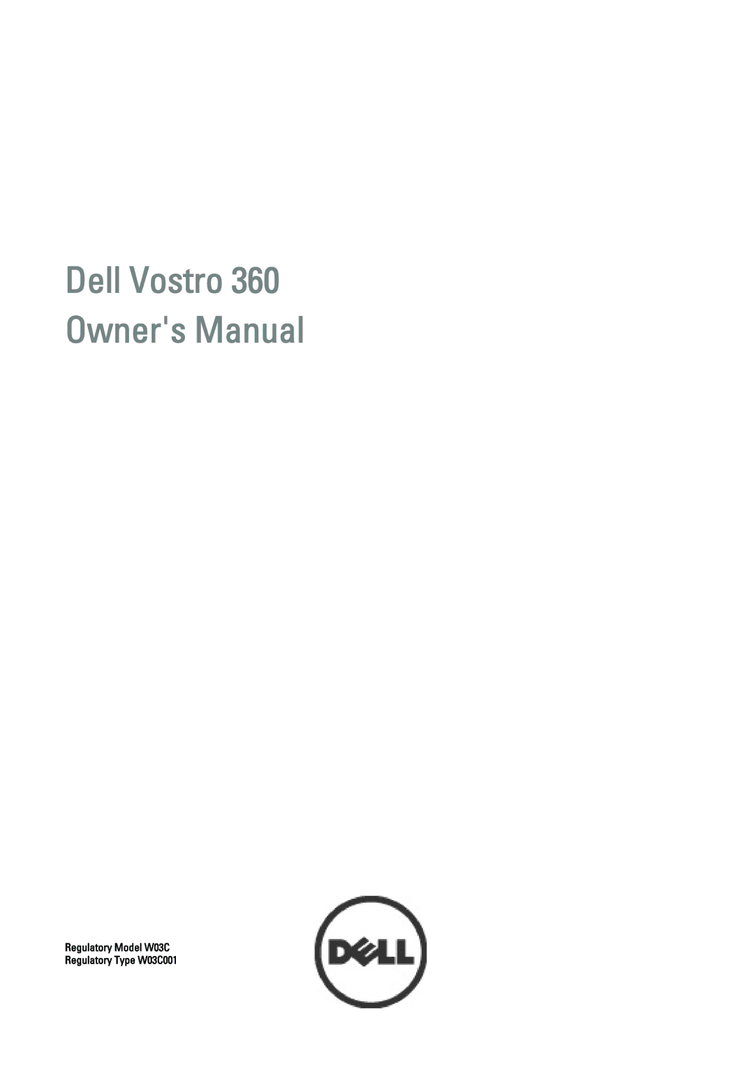 Dell owner manual Regulatory Model W03C Regulatory Type W03C001 