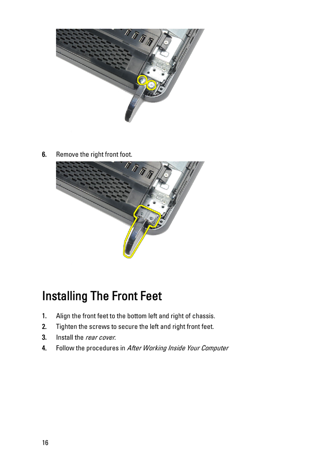 Dell W03C owner manual Installing The Front Feet 