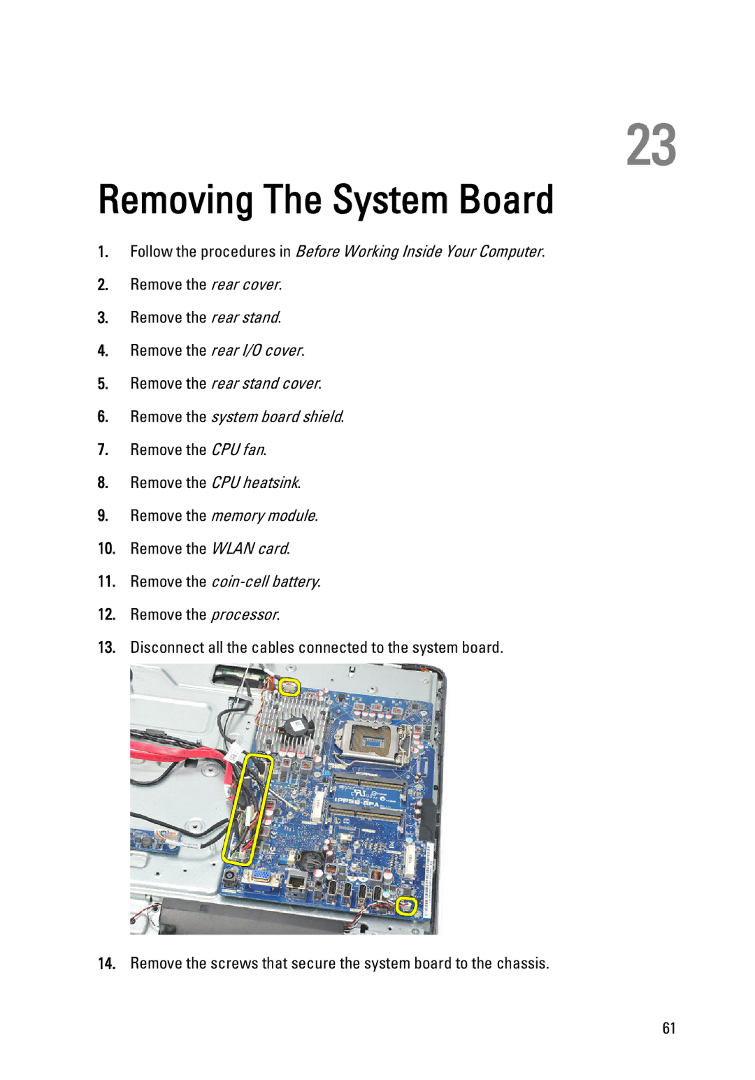 Dell W03C owner manual Removing The System Board, Remove the coin-cell battery 