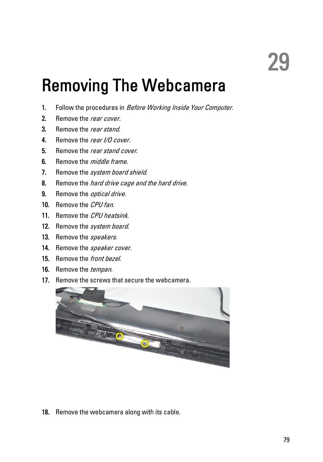 Dell W03C owner manual Removing The Webcamera 