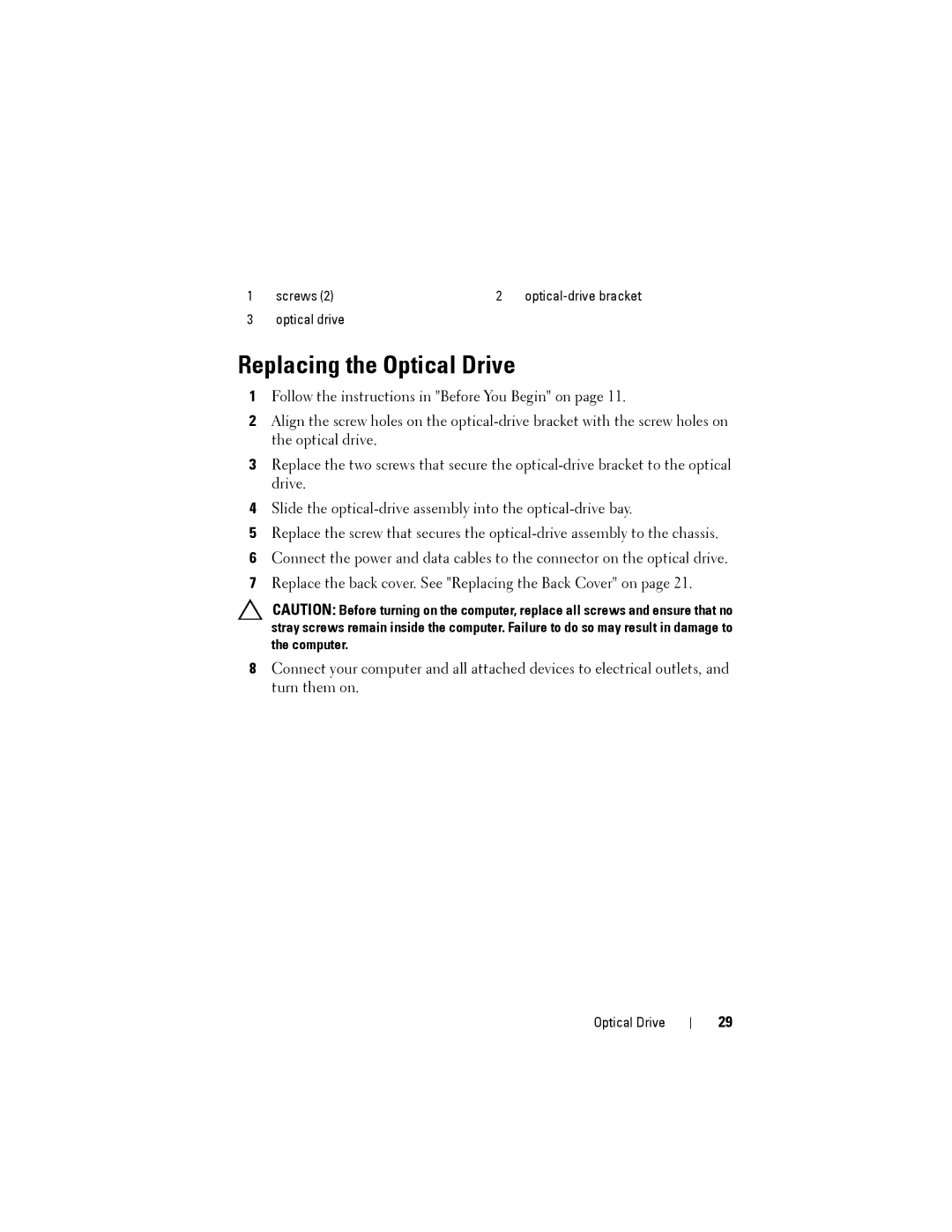 Dell W03C owner manual Replacing the Optical Drive 