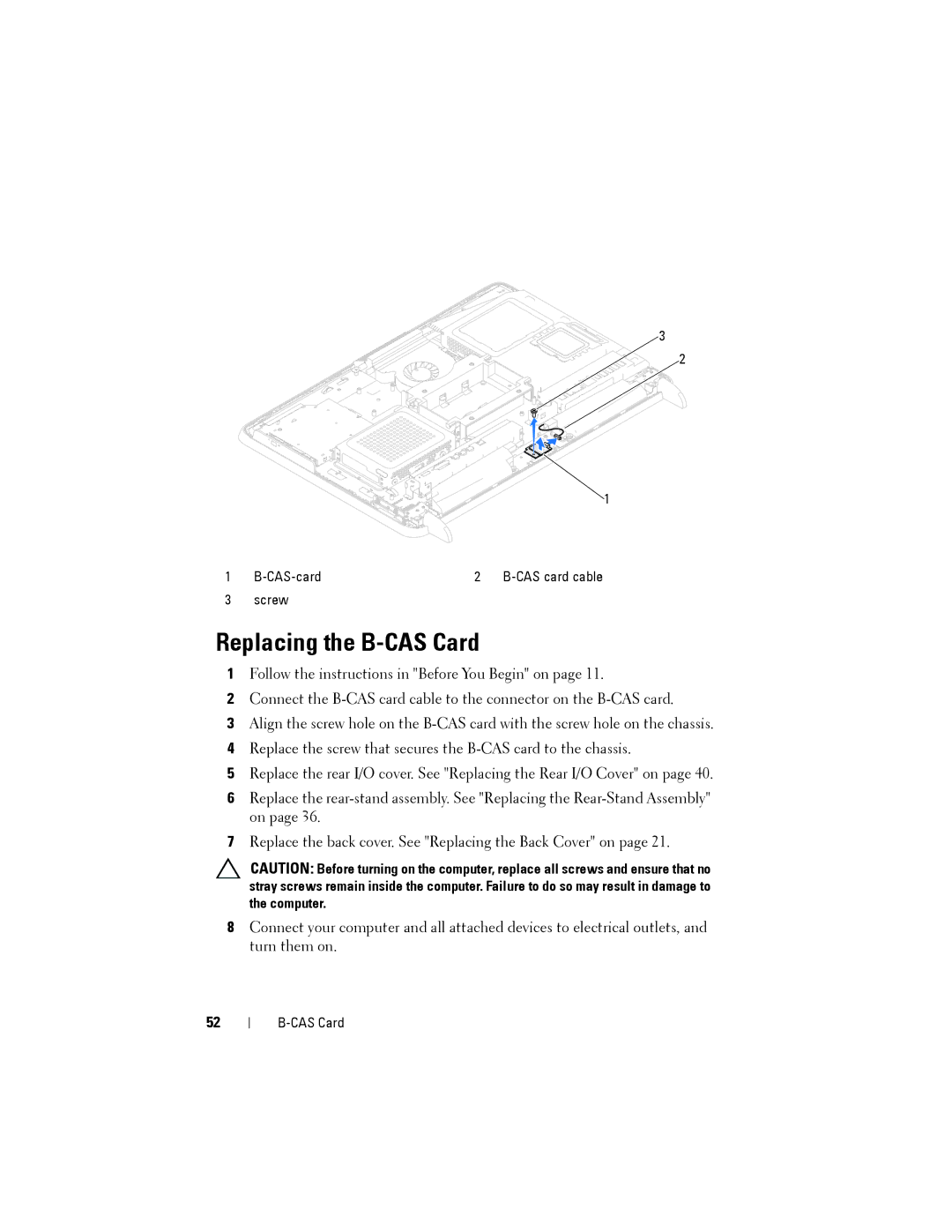 Dell W03C owner manual Replacing the B-CAS Card 