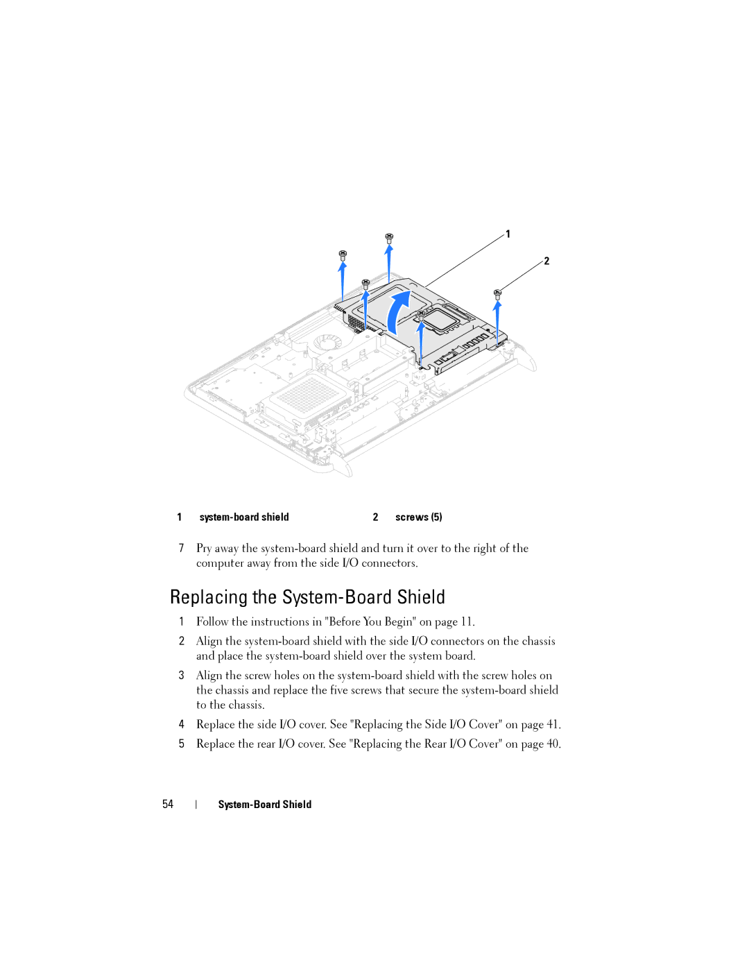 Dell W03C owner manual Replacing the System-Board Shield 