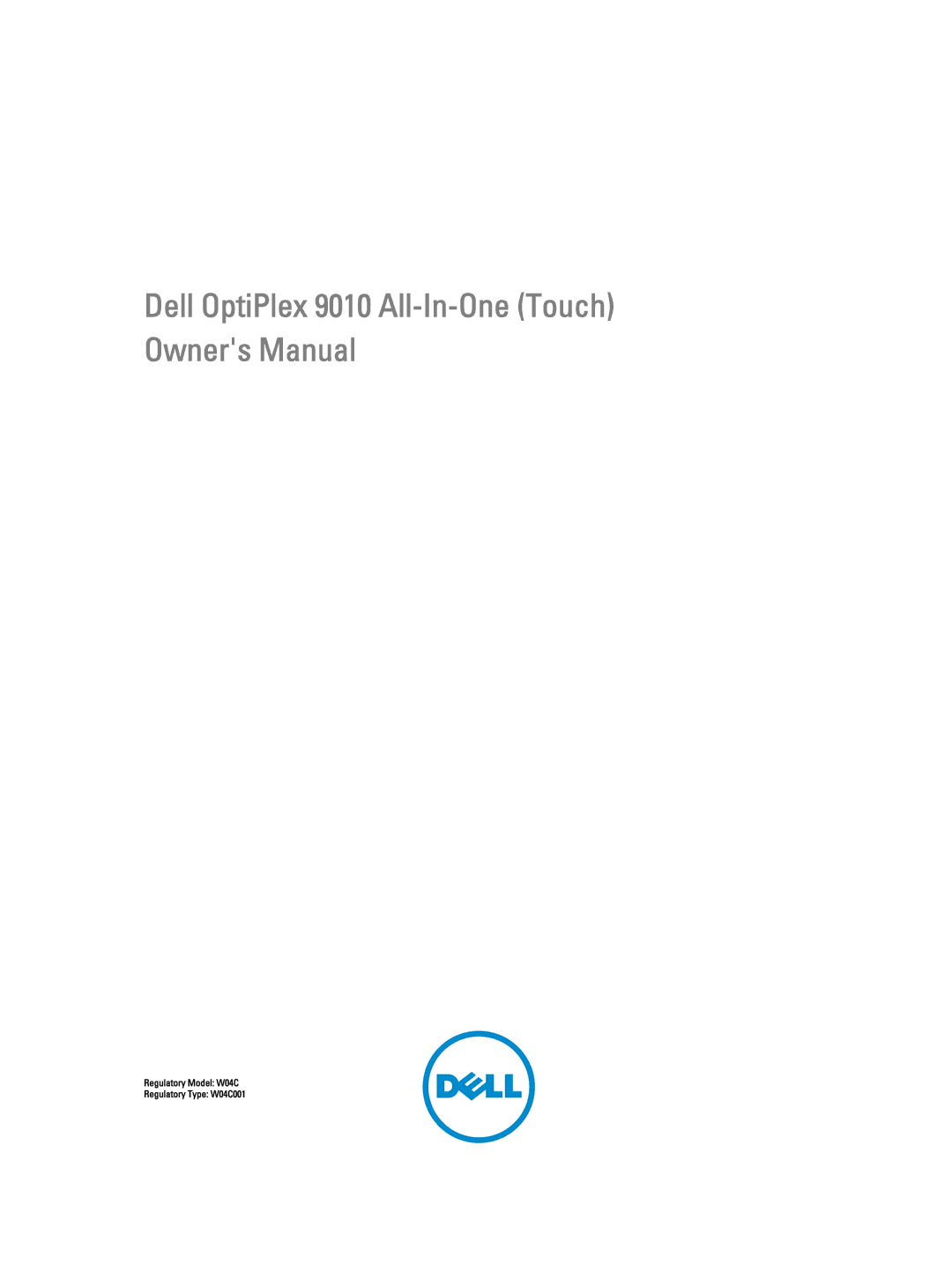 Dell 9010 owner manual Regulatory Model W04C Regulatory Type W04C001 