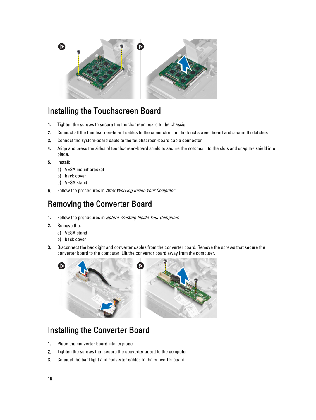 Dell W04C, 9010 owner manual Installing the Touchscreen Board, Removing the Converter Board, Installing the Converter Board 