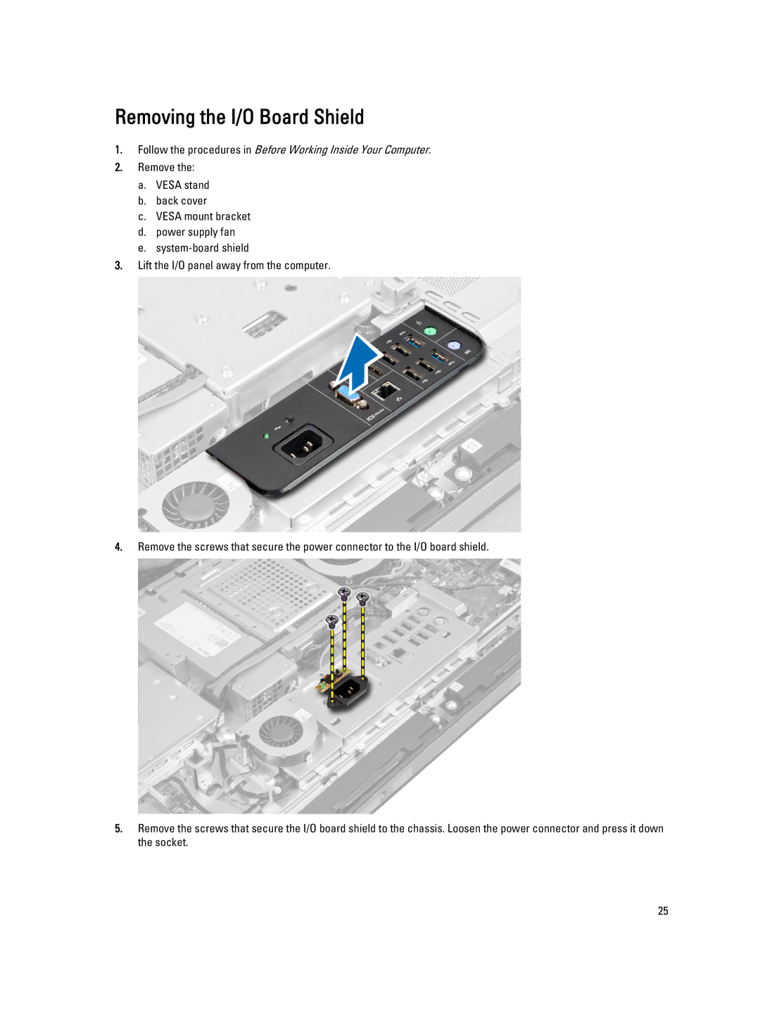 Dell W04C owner manual Removing the I/O Board Shield 