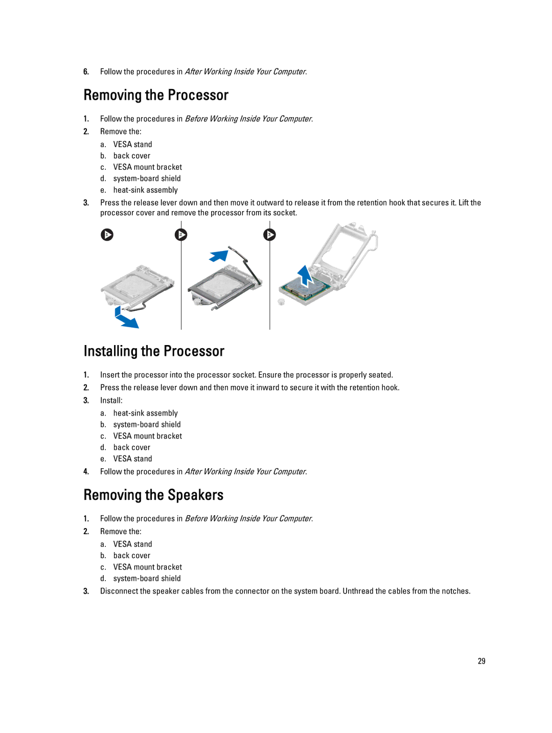 Dell W04C owner manual Removing the Processor, Installing the Processor, Removing the Speakers 