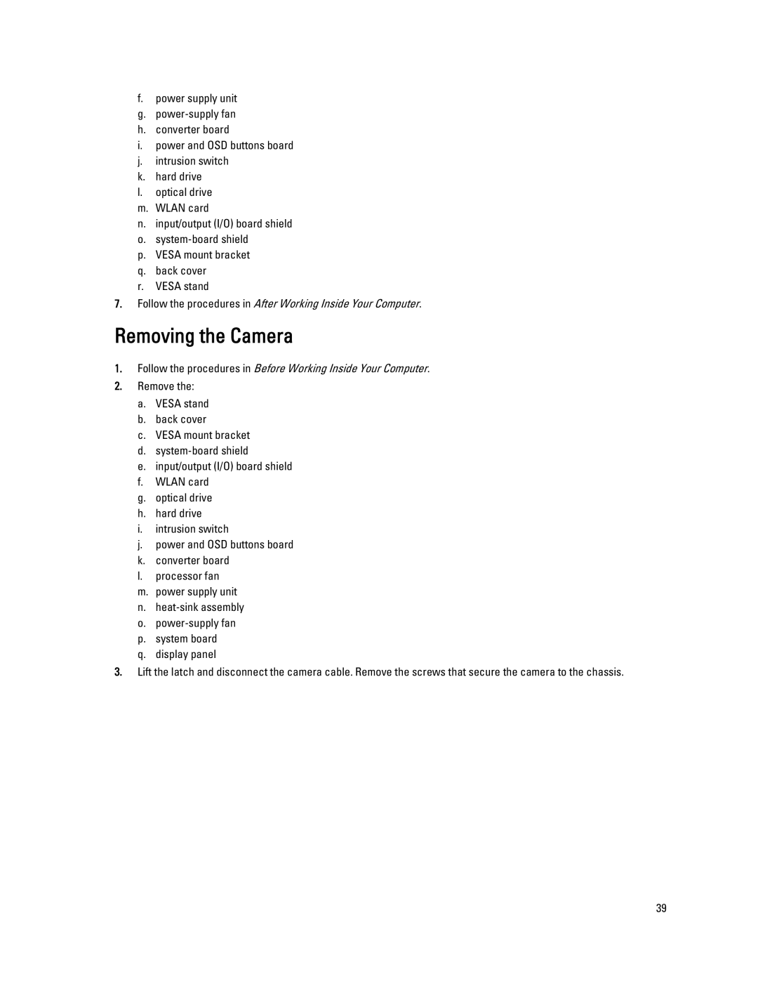 Dell W04C owner manual Removing the Camera 