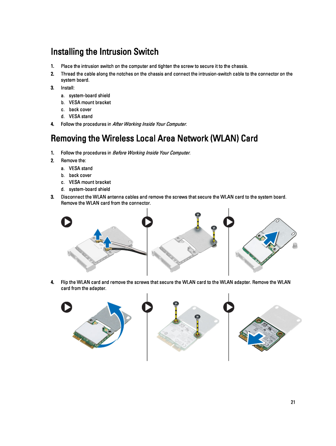 Dell W04C owner manual Installing the Intrusion Switch, Removing the Wireless Local Area Network WLAN Card 