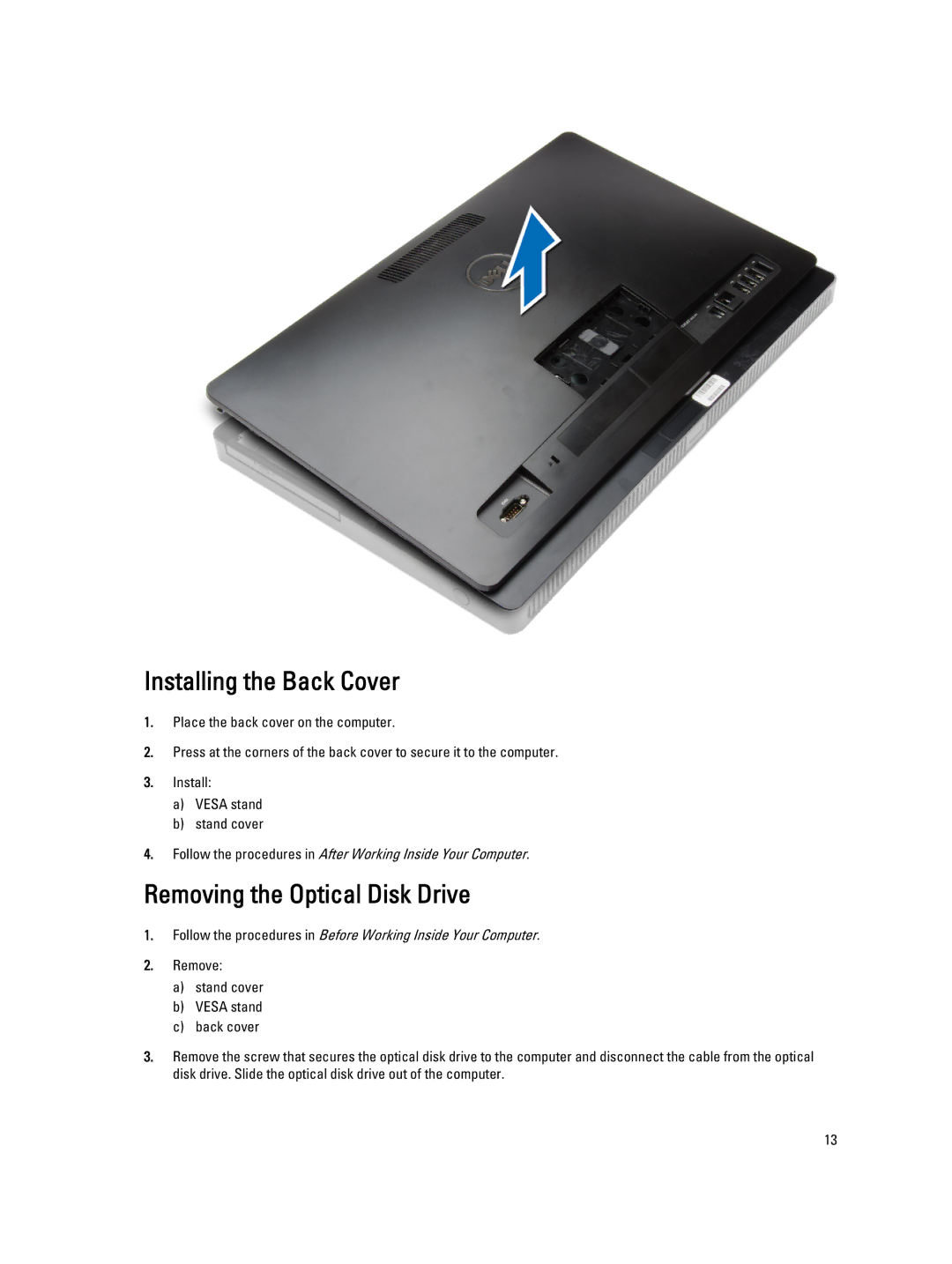 Dell W07B owner manual Installing the Back Cover, Removing the Optical Disk Drive 