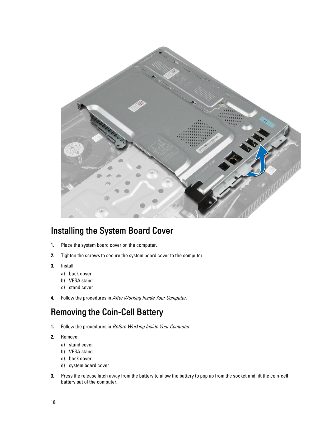 Dell W07B owner manual Installing the System Board Cover, Removing the Coin-Cell Battery 