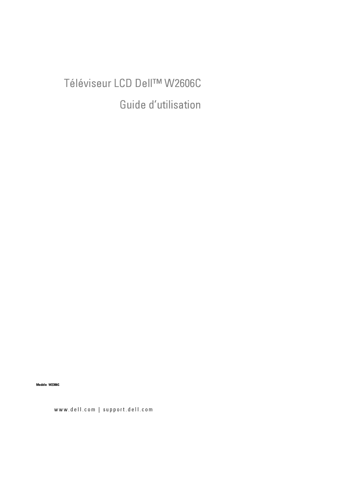 Dell owner manual Téléviseur LCD Dell W2606C Guide d’utilisation 