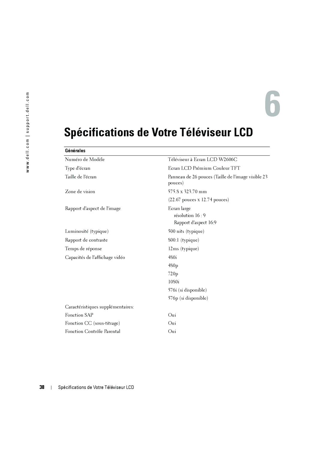 Dell W2606C owner manual Spécifications de Votre Téléviseur LCD, Générales 