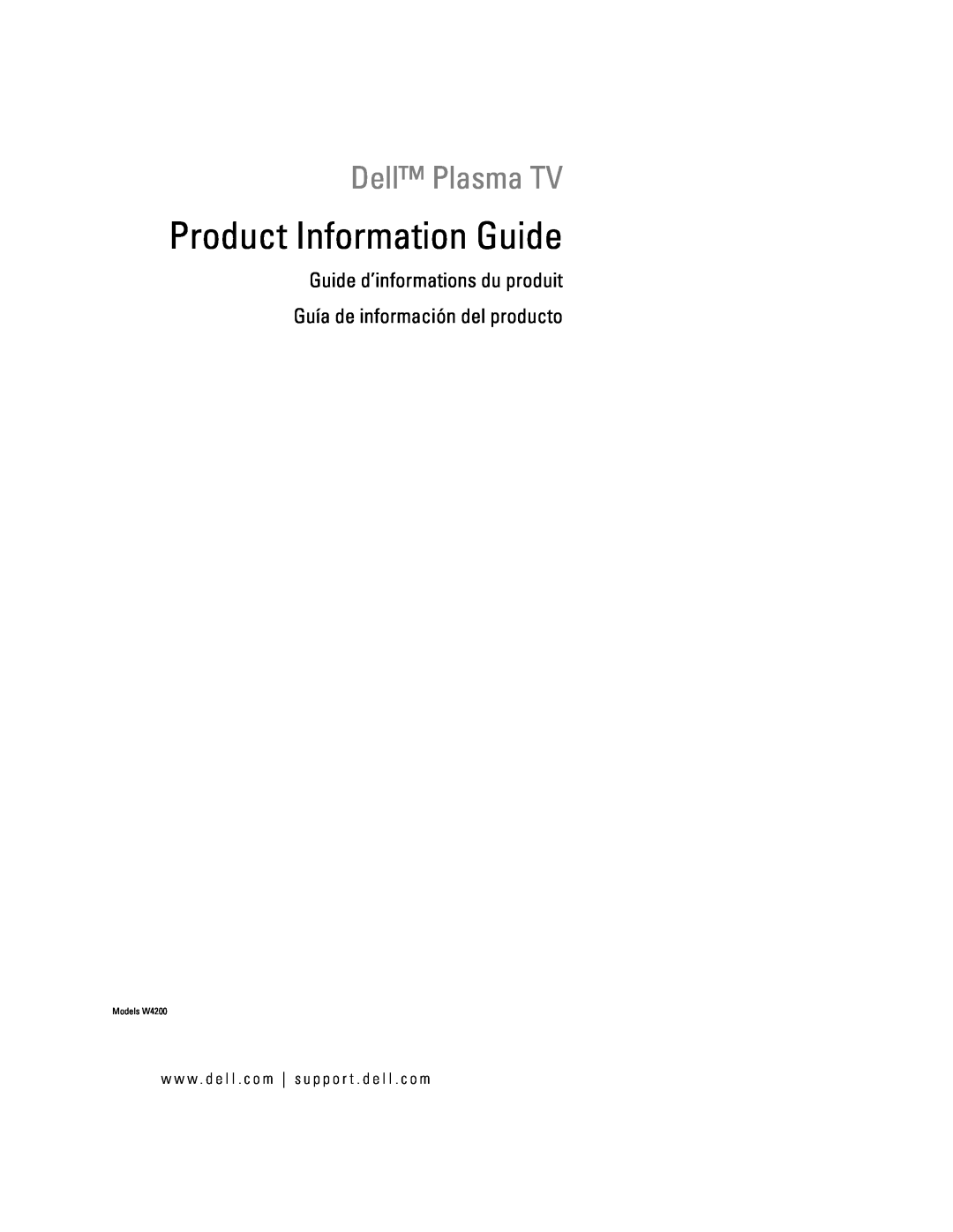 Dell W4200 manual Product Information Guide, Dell Plasma TV, w w w . d e l l . c o m s u p p o r t . d e l l . c o m 