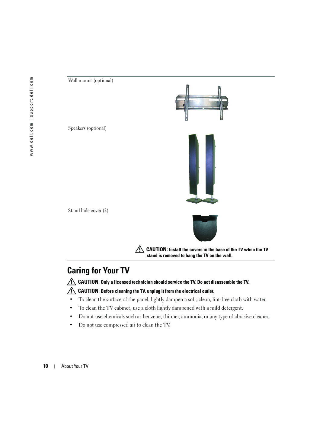 Dell W4200HD, W4200ED owner manual Caring for Your TV, Wall mount optional Speakers optional Stand hole cover 