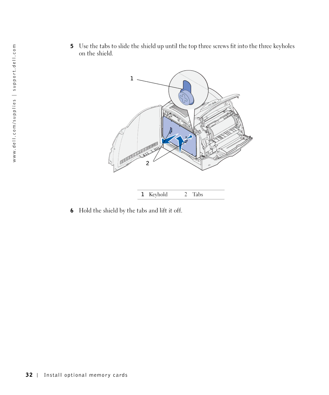 Dell W5300 owner manual Hold the shield by the tabs and lift it off 