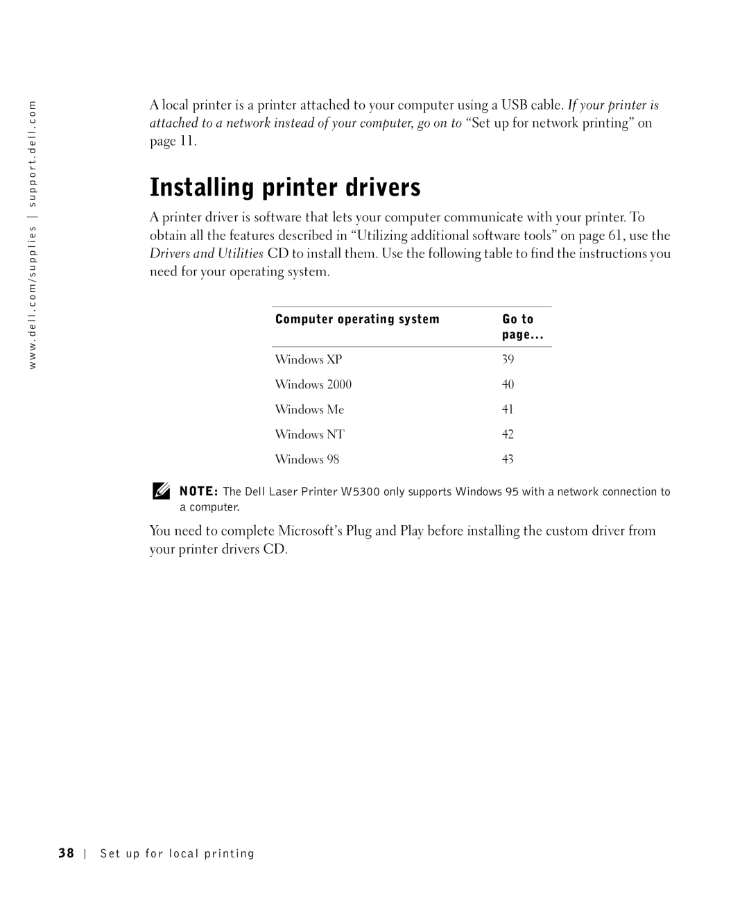 Dell W5300 owner manual Installing printer drivers 