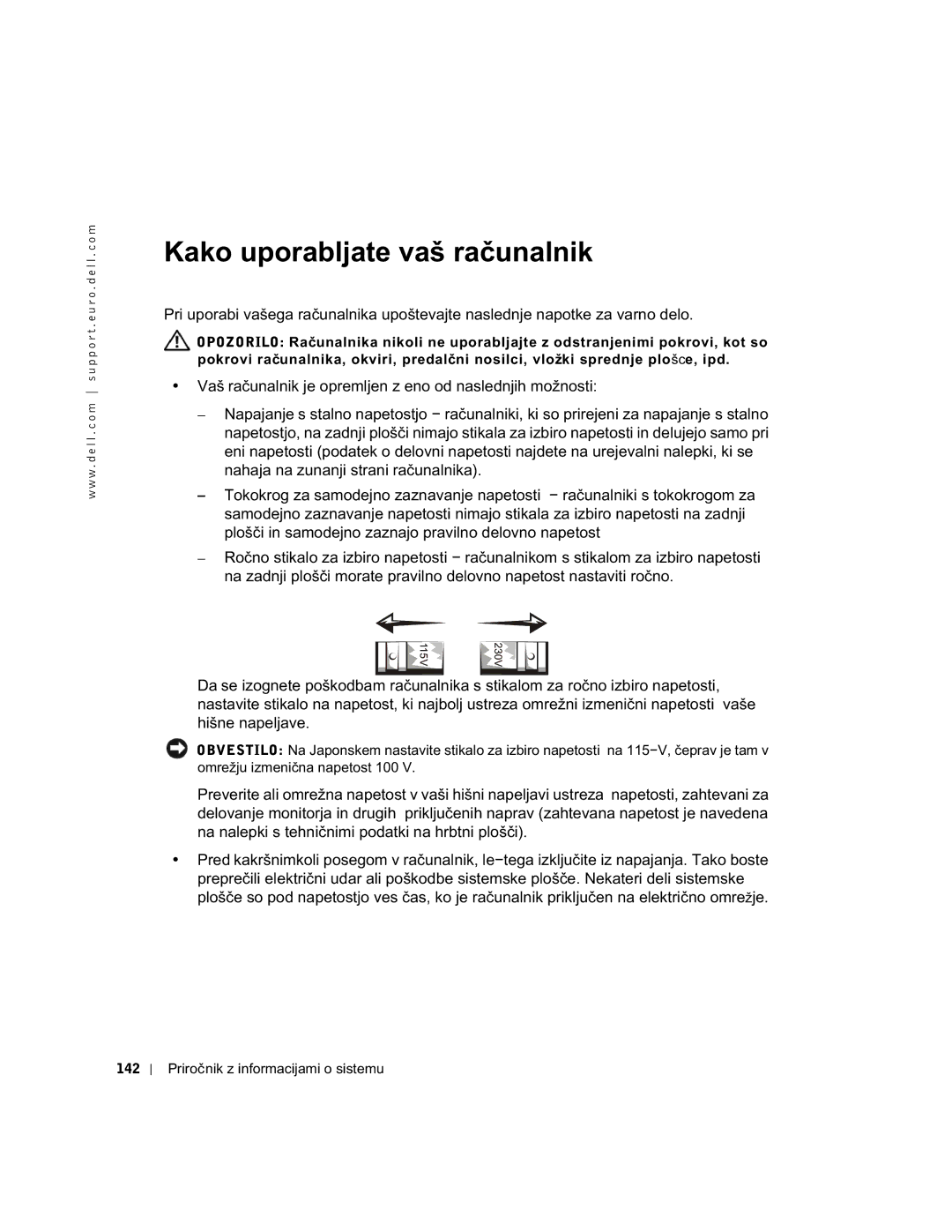 Dell DHM, WHL, and WHM, DHS manual Kako uporabljate vaš računalnik 