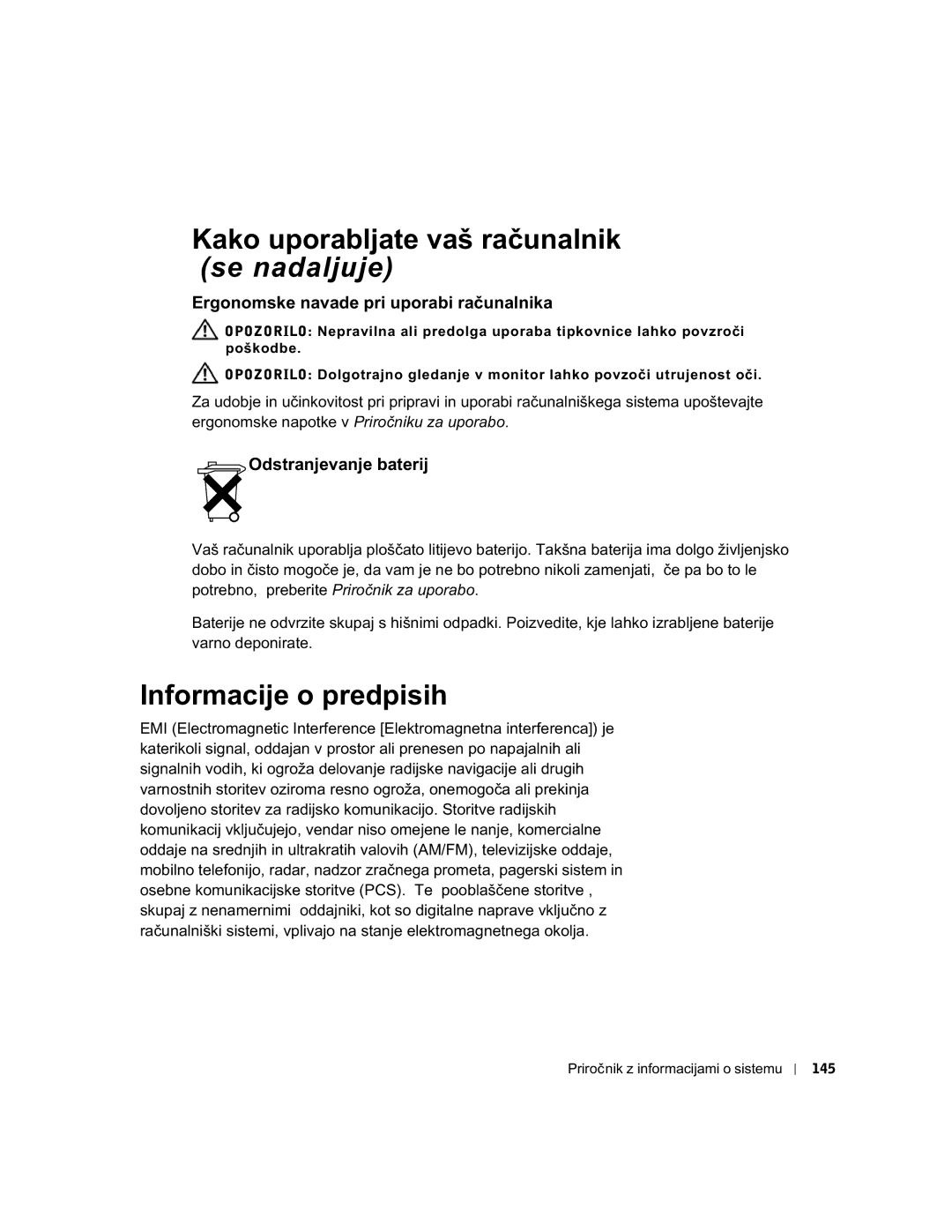 Dell DHS, WHL, and WHM, DHM manual Informacije o predpisih, Ergonomske navade pri uporabi računalnika, Odstranjevanje baterij 