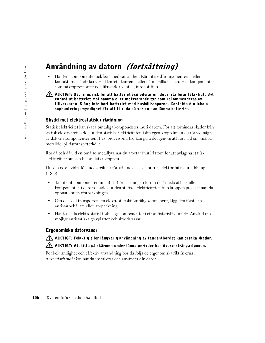 Dell and WHM, WHL, DHS, DHM manual Skydd mot elektrostatisk urladdning, Ergonomiska datorvanor 