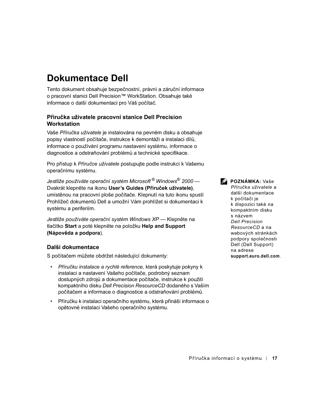 Dell DHS, WHL, and WHM, DHM manual Dokumentace Dell, Další dokumentace 