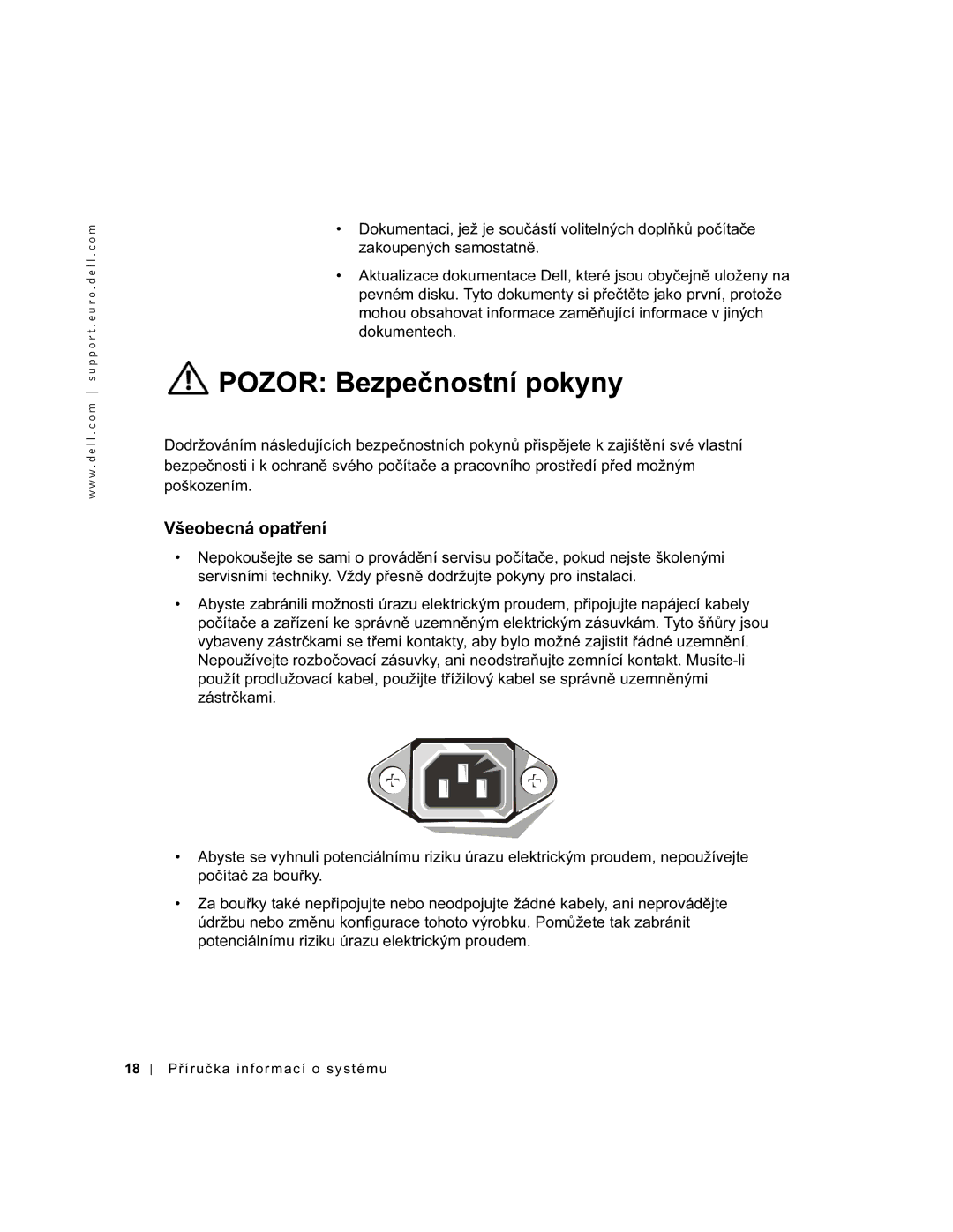 Dell DHM, WHL, and WHM, DHS manual Pozor Bezpečnostní pokyny, Všeobecná opatření 