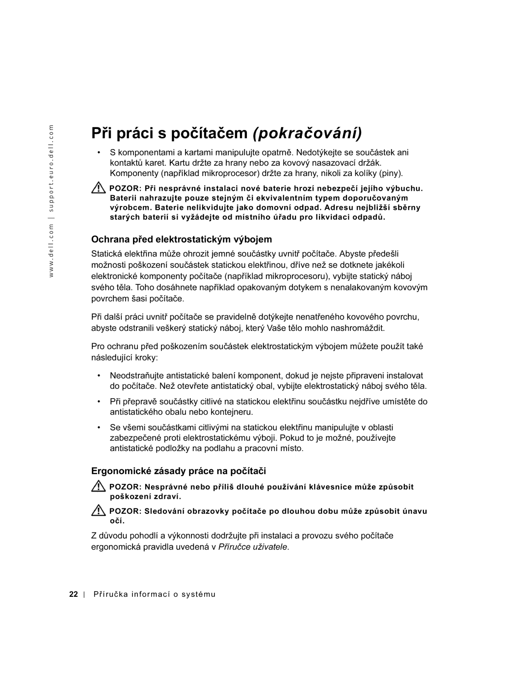 Dell DHM, WHL, and WHM, DHS manual Ochrana před elektrostatickým výbojem, Ergonomické zásady práce na počítači 