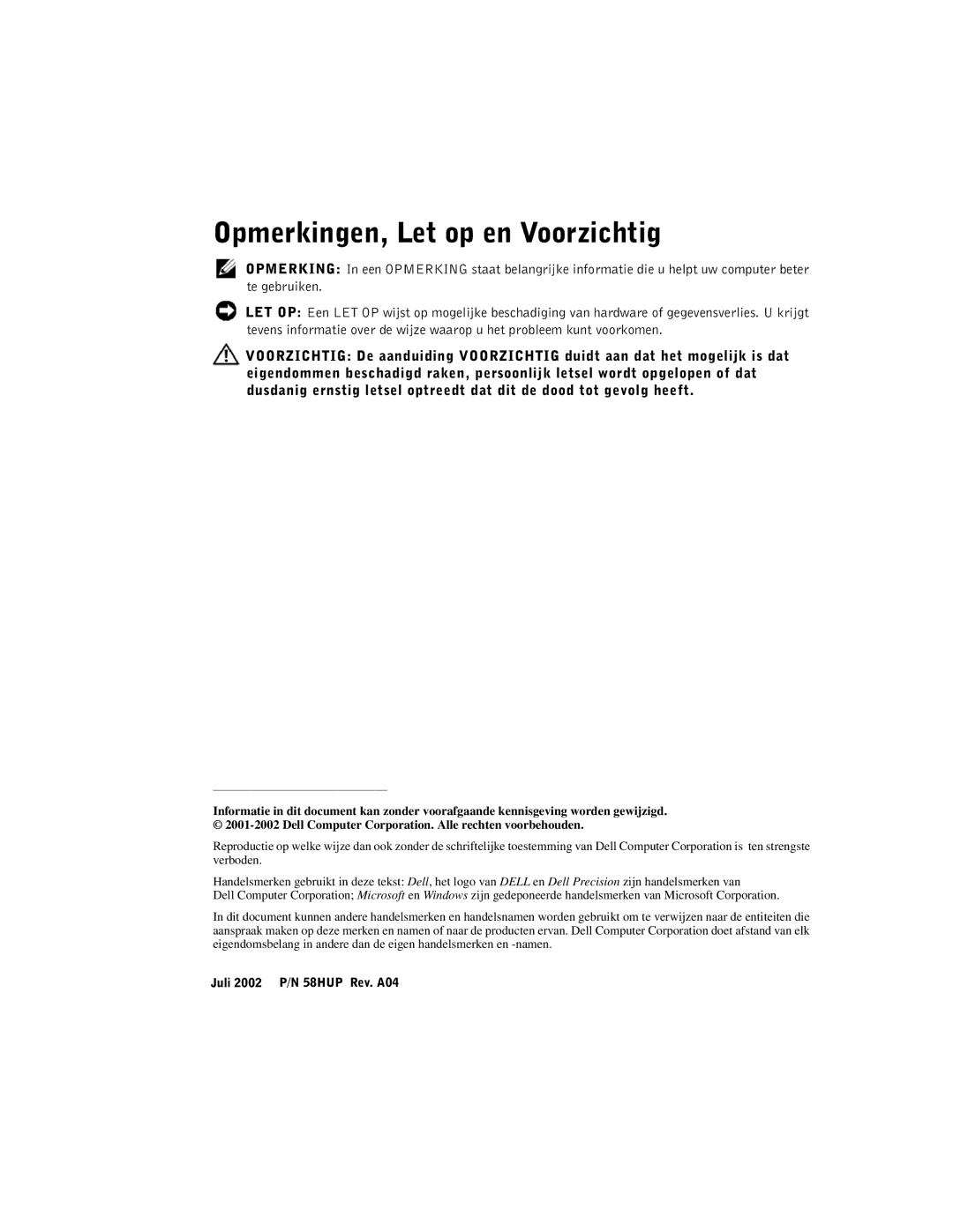 Dell DHM, WHL, and WHM, DHS manual Opmerkingen, Let op en Voorzichtig 