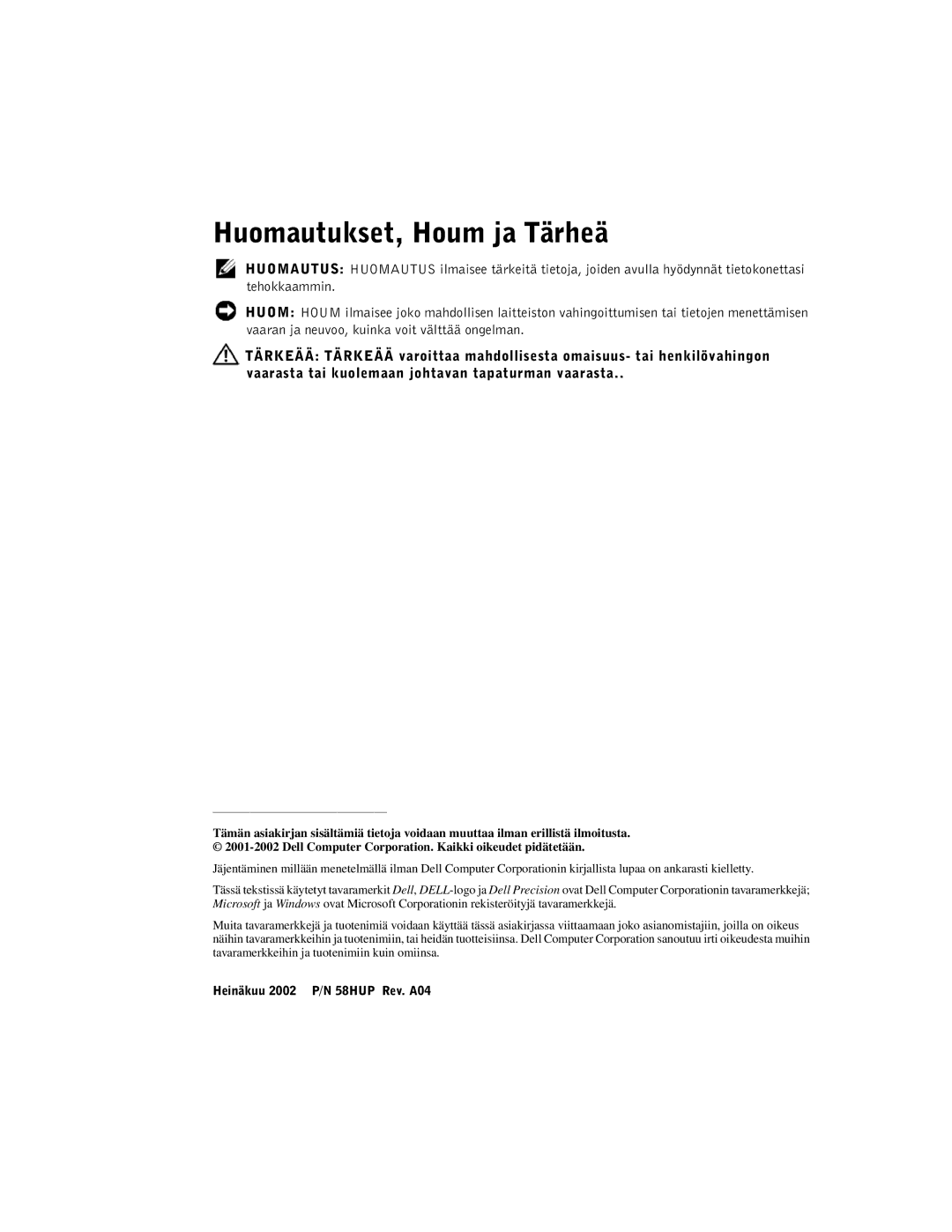 Dell DHM, WHL, and WHM, DHS manual Huomautukset, Houm ja Tärheä 