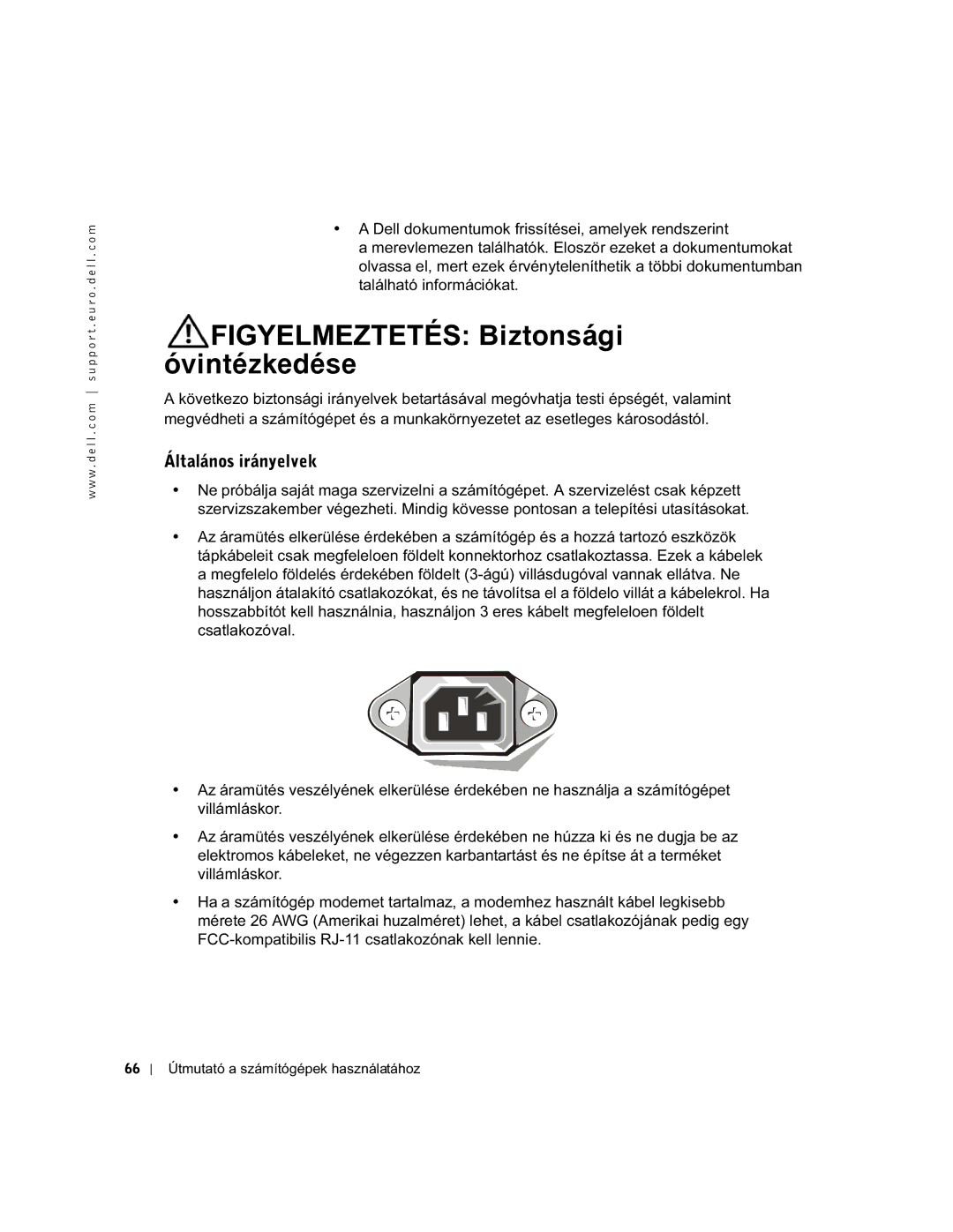 Dell DHM, WHL, and WHM, DHS manual Figyelmeztetés Biztons·gi, Általános irányelvek 