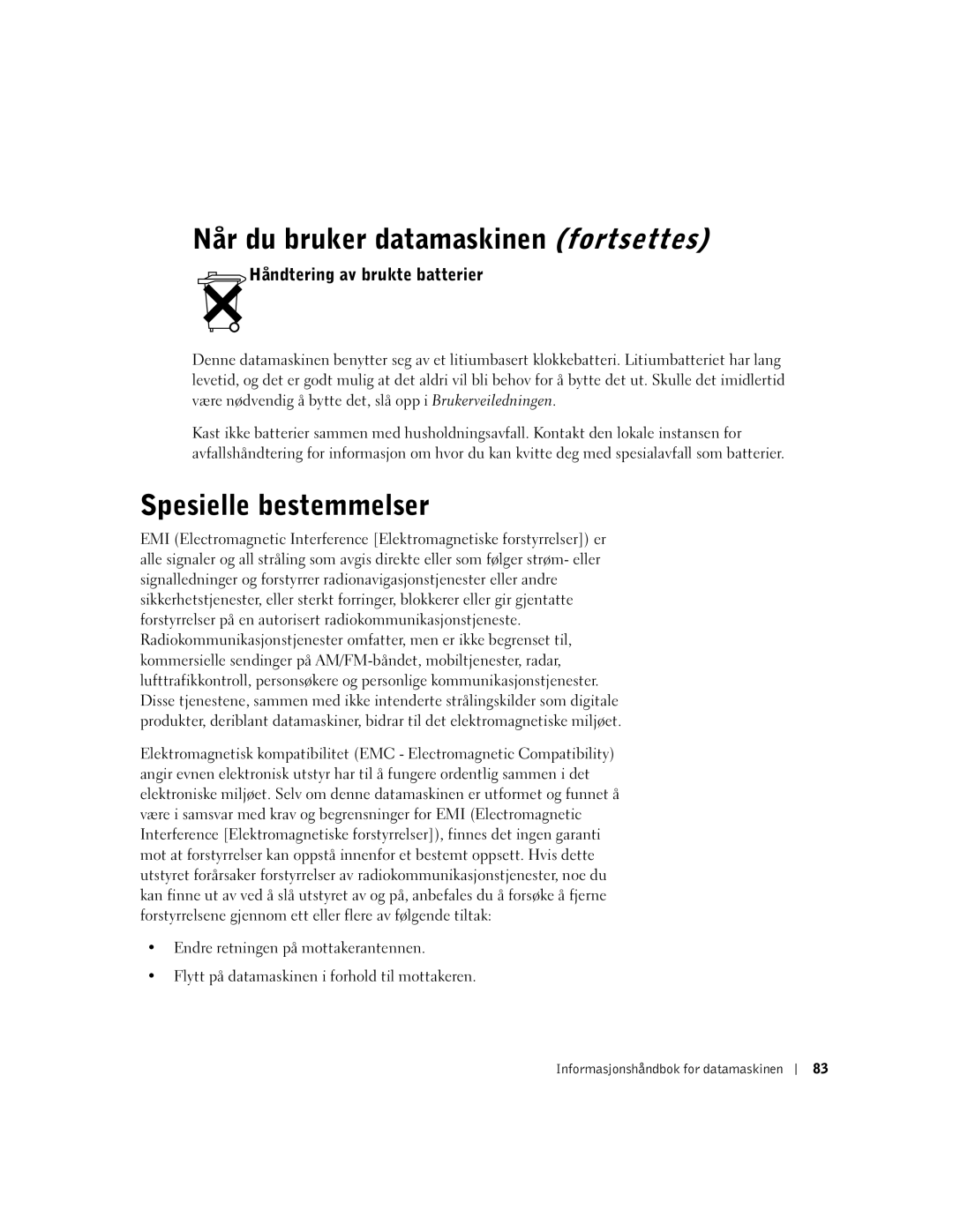 Dell WHL, and WHM, DHS, DHM manual Spesielle bestemmelser, Håndtering av brukte batterier 