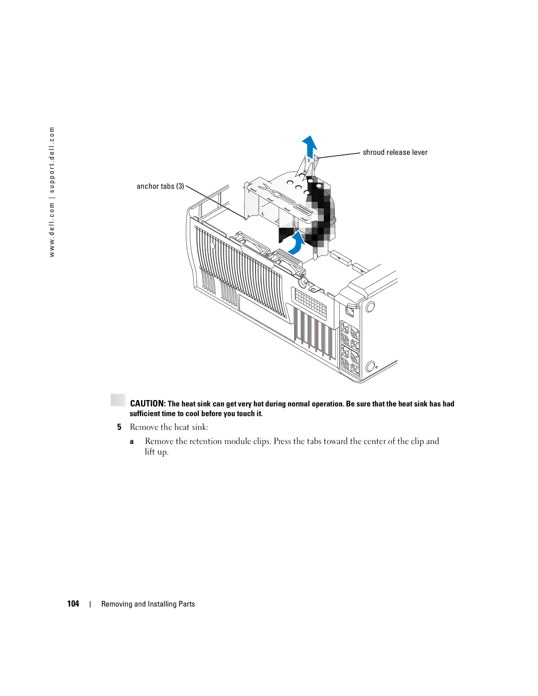 Dell WHL, U7021 manual 104, Anchor tabs Shroud release lever 