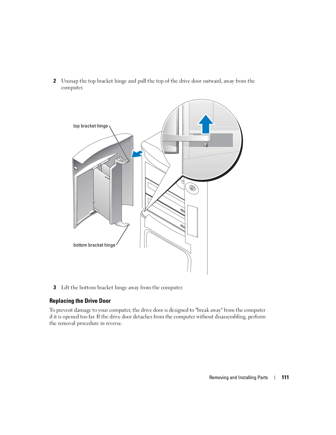 Dell U7021, WHL manual Replacing the Drive Door, 111, Top bracket hinge Bottom bracket hinge 